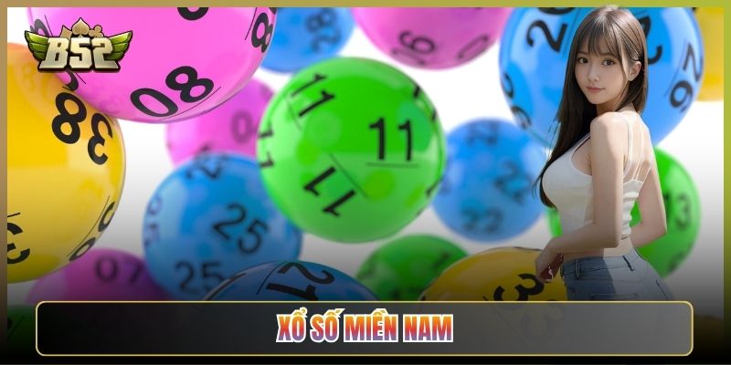 Xổ Số Miền Nam B52Club: Đủ Đài Mỗi Ngày Dò Số Liền Tay