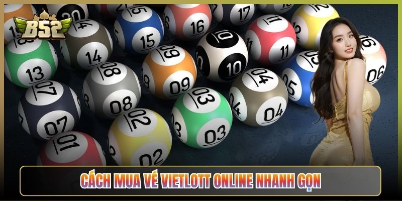 Cách Mua Vé Vietlott Online Nhanh Gọn