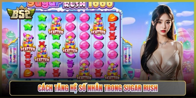 Cách Tăng Hệ Số Nhân Trong Sugar Rush