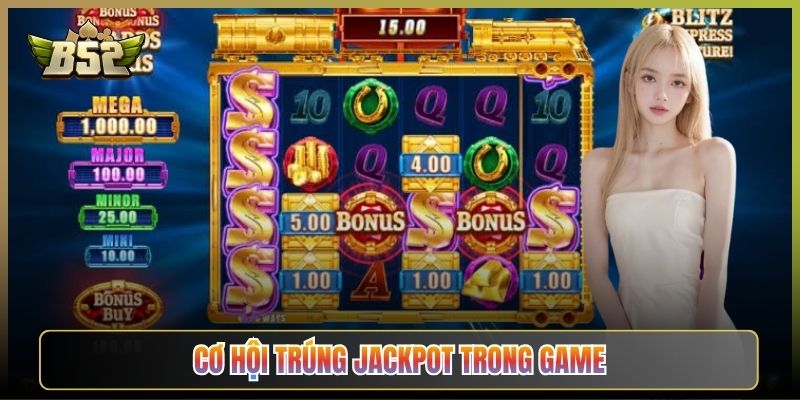 Cơ Hội Trúng Jackpot Trong Game
